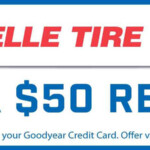 Belle Tire Goodyear Credit Card 50 Rebate Belle Tire