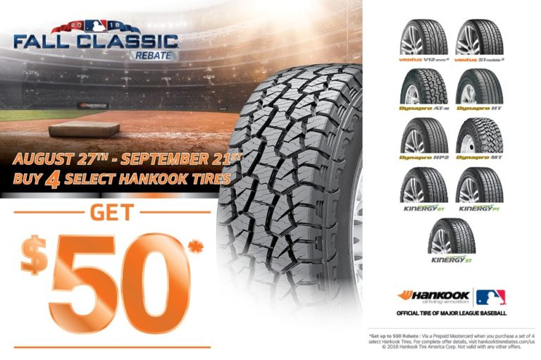 Buy 4 Select Hankook Tires Get 50 Hankook Fall Classic Rebate 2018 