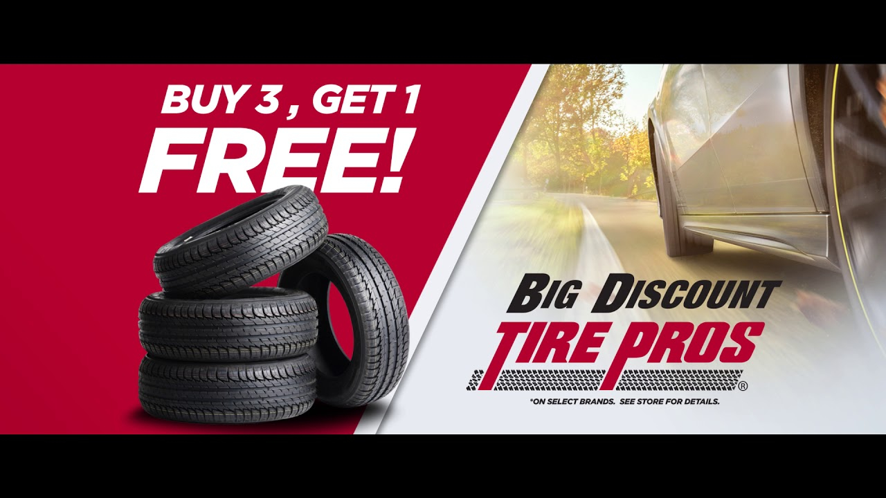 Buy 3 Tires Get 1 Free Limited Time Offer Big Discount Tire Pros 