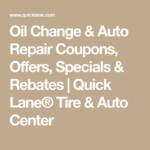 Oil Change Auto Repair Coupons Offers Specials Rebates Quick