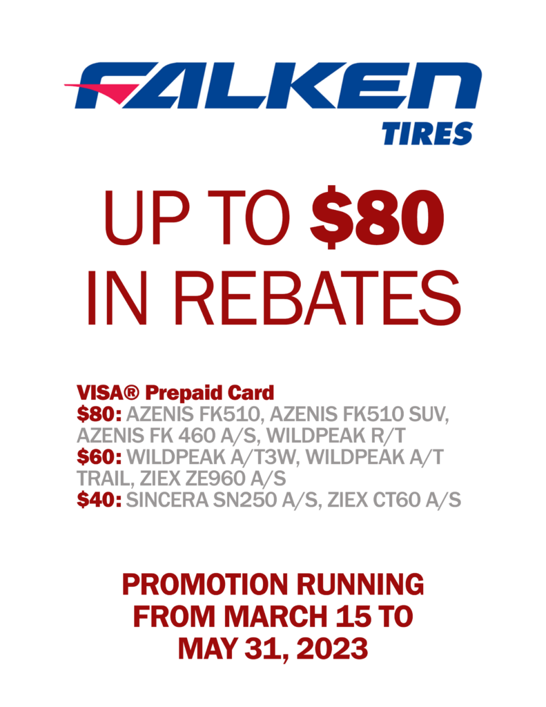 Falken Tires Spring 2023 Rebate Foreman s Integra Tire